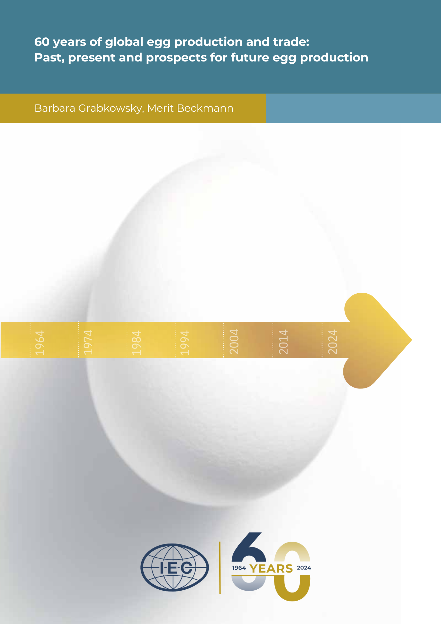 60 years of global egg production and trade: Past, present and ...